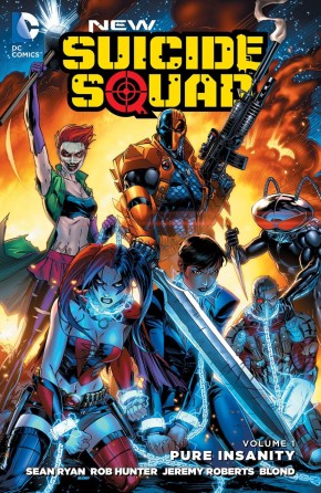 NEW SUICIDE SQUAD VOLUME 1 PURE INSANITY GRAPHIC NOVEL