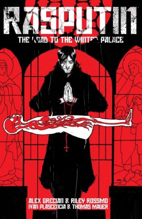 RASPUTIN VOLUME 1 THE ROAD TO THE WINTER PALACE GRAPHIC NOVEL