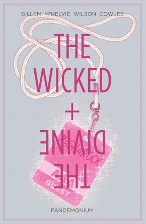 WICKED + THE DIVINE VOLUME 2 FANDEMONIUM GRAPHIC NOVEL