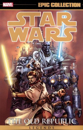 STAR WARS LEGENDS EPIC COLLECTION THE OLD REPUBLIC VOLUME 1 GRAPHIC NOVEL