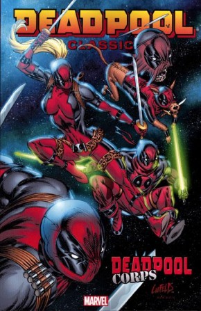 DEADPOOL CLASSIC VOLUME 12 DEADPOOL CORPS GRAPHIC NOVEL