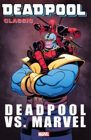 DEADPOOL CLASSIC VOLUME 18 DEADPOOL VS MARVEL GRAPHIC NOVEL