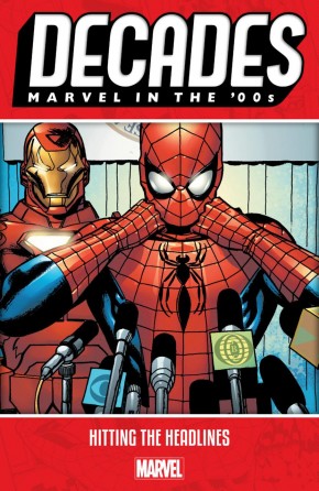 DECADES MARVEL IN THE 00S HITTING HEADLINES GRAPHIC NOVEL