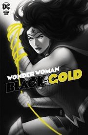 WONDER WOMAN BLACK & GOLD #1 COVER A BARTEL
