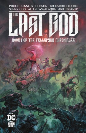 LAST GOD BOOK I OF THE FELLSPYRE CHRONICLES HARDCOVER