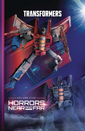 TRANSFORMERS VOLUME 5 HORRORS NEAR AND FAR HARDCOVER