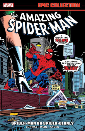 AMAZING SPIDER-MAN EPIC COLLECTION SPIDER-MAN OR SPIDER-CLONE GRAPHIC NOVEL