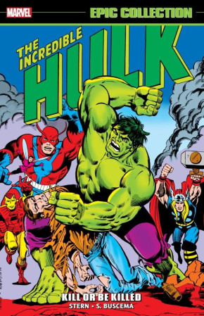 INCREDIBLE HULK EPIC COLLECTION KILL OR BE KILLED GRAPHIC NOVEL