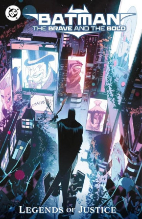 BATMAN THE BRAVE AND THE BOLD LEGENDS OF JUSTICE GRAPHIC NOVEL