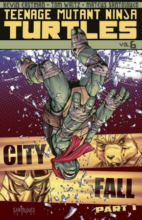 TEENAGE MUTANT NINJA TURTLES VOLUME 6 CITY FALL PART 1 GRAPHIC NOVEL