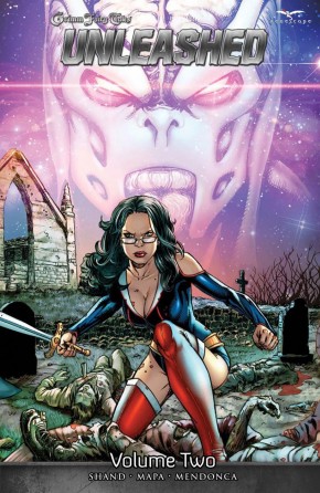GRIMM FAIRY TALES UNLEASHED VOLUME 2 GRAPHIC NOVEL