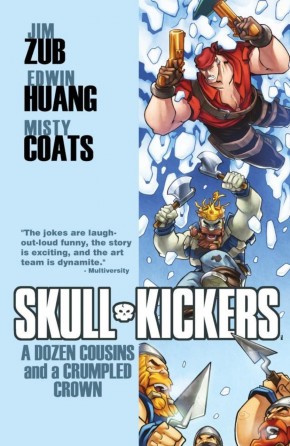 SKULLKICKERS VOLUME 5 A DOZEN COUSINS AND A CRUMPLED CROWN GRAPHIC NOVEL
