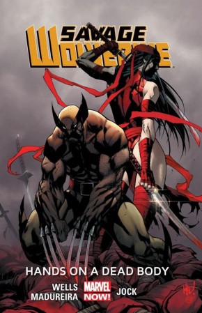 SAVAGE WOLVERINE VOLUME 2 HANDS ON A DEAD BODY GRAPHIC NOVEL