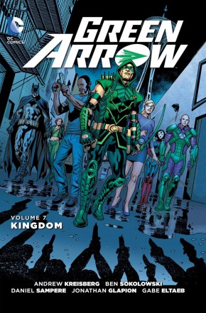 GREEN ARROW VOLUME 7 KINGDOM GRAPHIC NOVEL