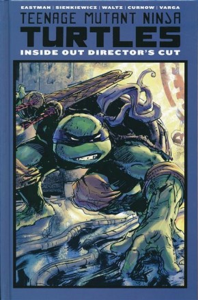 TEENAGE MUTANT NINJA TURTLES INSIDE OUT DIRECTORS CUT HARDCOVER