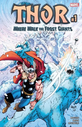 THOR WHERE WALK THE FROST GIANTS #1