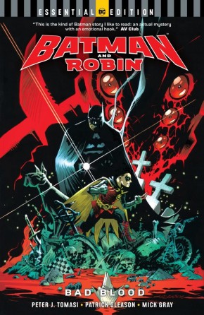 BATMAN AND ROBIN BAD BLOOD ESSENTIAL EDITION GRAPHIC NOVEL