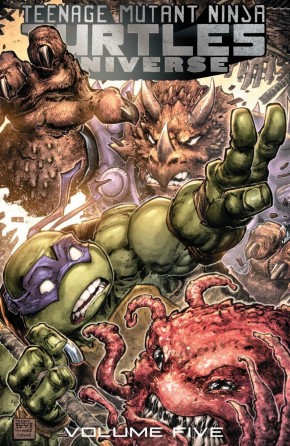 TEENAGE MUTANT NINJA TURTLES UNIVERSE VOLUME 5 COMING DOOM GRAPHIC NOVEL