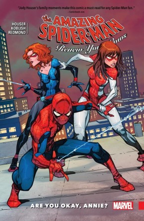 AMAZING SPIDER-MAN RENEW YOUR VOWS VOLUME 4 ARE YOU OK, ANNIE? GRAPHIC NOVEL