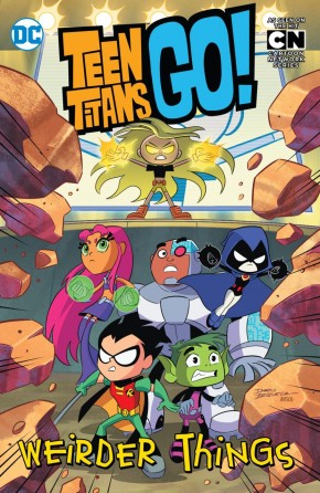 TEEN TITANS GO WEIRDER THINGS GRAPHIC NOVEL