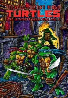 TEENAGE MUTANT NINJA TURTLES ULTIMATE COLLECTION VOLUME 5 GRAPHIC NOVEL