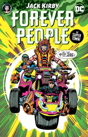 FOREVER PEOPLE BY JACK KIRBY GRAPHIC NOVEL