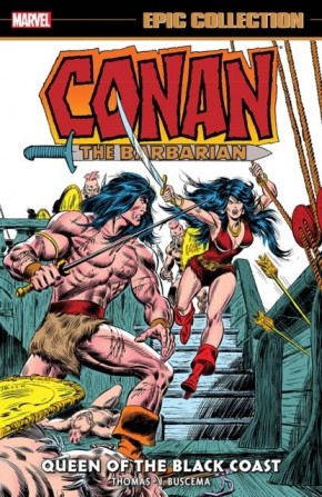 CONAN THE BARBARIAN EPIC COLLECTION QUEEN OF THE BLACK COAST GRAPHIC NOVEL