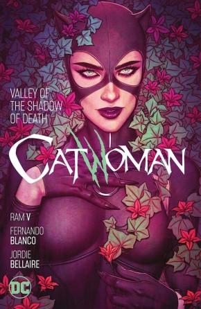 CATWOMAN VOLUME 5 VALLEY OF THE SHADOW OF DEATH GRAPHIC NOVEL