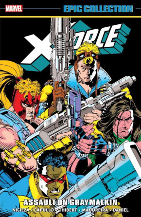 X-FORCE EPIC COLLECTION ASSAULT ON GRAYMALKIN GRAPHIC NOVEL
