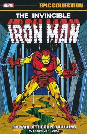 IRON MAN EPIC COLLECTION THE WAR OF THE SUPER VILLAINS GRAPHIC NOVEL