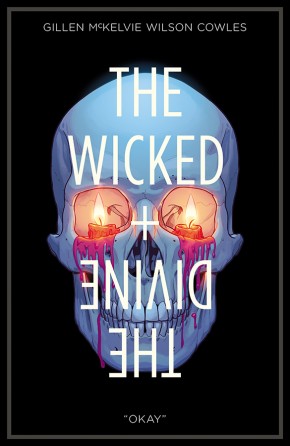 WICKED + THE DIVINE VOLUME 9 OKAY GRAPHIC NOVEL