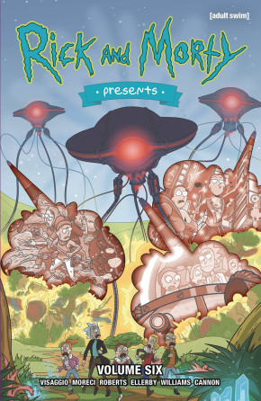 RICK AND MORTY PRESENTS VOLUME 6 GRAPHIC NOVEL