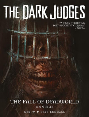 DARK JUDGES THE FALL OF DEADWORLD OMNIBUS HARDCOVER