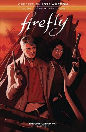 FIREFLY VOLUME 3 THE UNIFICATION WAR GRAPHIC NOVEL