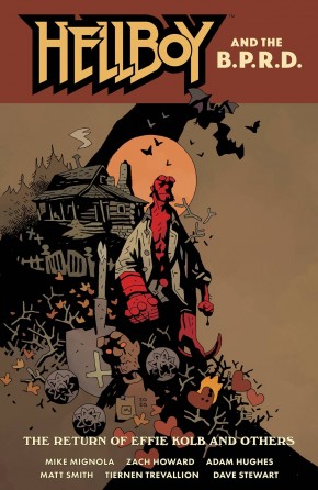 HELLBOY AND THE BPRD THE RETURN OF EFFIE KOLB AND OTHERS GRAPHIC NOVEL