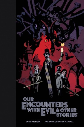 OUR ENCOUNTERS WITH EVIL AND OTHER STORIES LIBRARY EDITION HARDCOVER