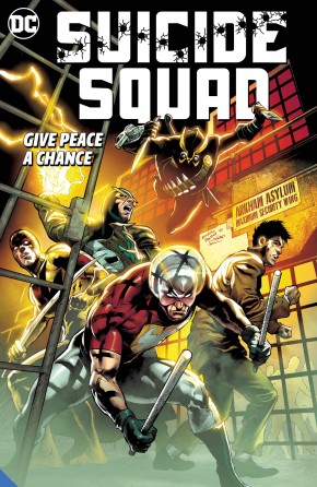 SUICIDE SQUAD VOLUME 1 GIVE PEACE A CHANCE GRAPHIC NOVEL