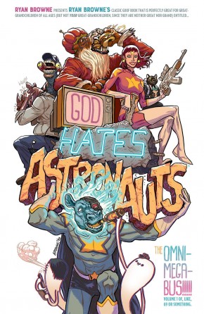 GOD HATES ASTRONAUTS OMNIMEGABUS GRAPHIC NOVEL