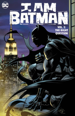 I AM BATMAN VOLUME 3 THE RIGHT QUESTION HARDCOVER
