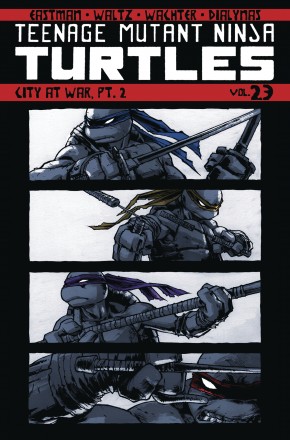 TEENAGE MUTANT NINJA TURTLES VOLUME 23 CITY AT WAR PART 2 GRAPHIC NOVEL