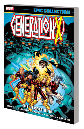 GENERATION X EPIC COLLECTION THE SECRET OF M GRAPHIC NOVEL