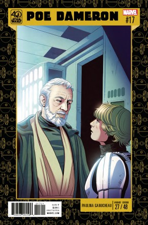 STAR WARS POE DAMERON #17 GANUCHEAU STAR WARS 40TH ANNIVERSARY VARIANT COVER