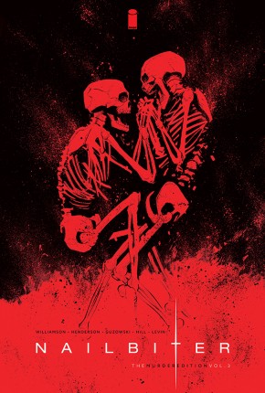 NAILBITER VOLUME 3 THE MURDER EDITION HARDCOVER