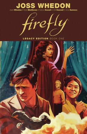 FIREFLY LEGACY EDITION VOLUME 1 GRAPHIC NOVEL