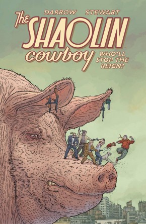 SHAOLIN COWBOY WHOLL STOP THE REIGN GRAPHIC NOVEL