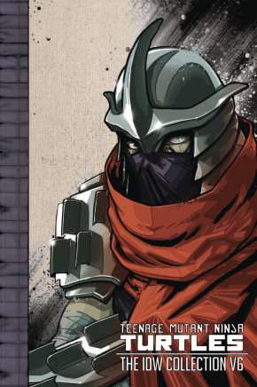 TEENAGE MUTANT NINJA TURTLES THE IDW COLLECTION VOLUME 6 GRAPHIC NOVEL
