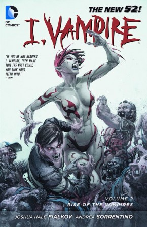 I VAMPIRE VOLUME 2 RISE OF THE VAMPIRES GRAPHIC NOVEL