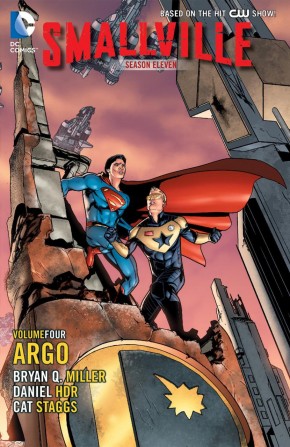 SMALLVILLE SEASON 11 VOLUME 4 ARGO GRAPHIC NOVEL