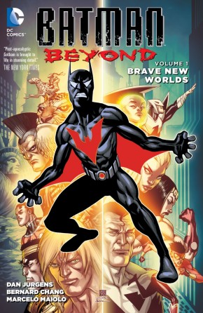 BATMAN BEYOND VOLUME 1 BRAVE NEW WORLDS GRAPHIC NOVEL