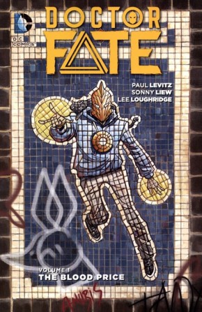 DOCTOR FATE VOLUME 1 THE BLOOD PRICE GRAPHIC NOVEL